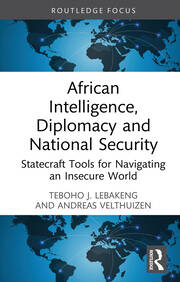 African Intelligence, Diplomacy and National Security: Statecraft Tools for Navigating an Insecure World book cover