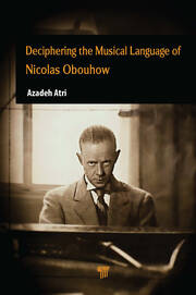 Deciphering the Musical Language of Nicolas Obouhow book cover