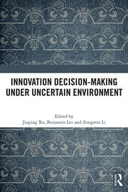 Innovation Decision-Making Under Uncertain Environment book cover
