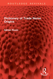 Dictionary of Trade Name Origins book cover