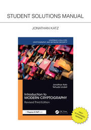 Introduction to Modern Cryptography, Revised Third Edition: Student Solutions Manual book cover