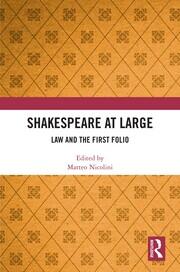 Shakespeare at Large: Law and the First Folio book cover