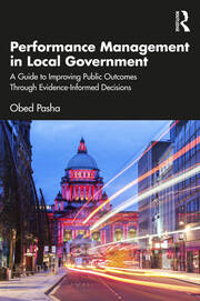 Performance Management in Local Government: A Guide to Improving Public Outcomes Through Evidence-Informed Decisions book cover