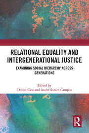 Relational Equality and Intergenerational Justice: Examining Social Hierarchy Across Generations book cover