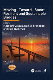 Moving Toward Smart, Resilient and Sustainable Bridges book cover