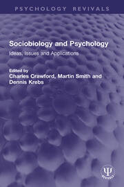 Sociobiology and Psychology: Ideas, Issues and Applications book cover