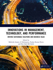 Innovations in Management, Technology, and Performance: Driving Sustainable Solutions and Business Value book cover
