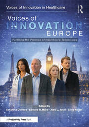 Voices of Innovation - Europe: Fulfilling the Promise of Healthcare Technology book cover