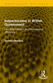 Inspectorates in British Government: Law Enforcement and Standards of Efficiency book cover