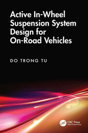 Active In-Wheel Suspension System Design for On-Road Vehicles book cover