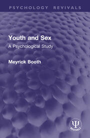Youth and Sex: A Psychological Study book cover