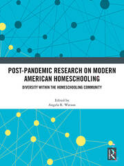 Post-Pandemic Research on Modern American Homeschooling: Diversity within the Homeschooling Community book cover