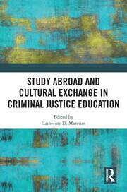 Study Abroad and Cultural Exchange in Criminal Justice Education book cover