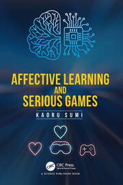 Affective Learning and Serious Games book cover