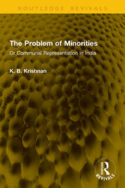 The Problem of Minorities: Or Communal Representation in India book cover