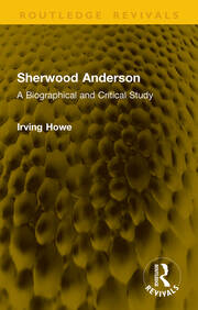 Sherwood Anderson: A Biographical and Critical Study book cover