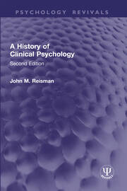 A History of Clinical Psychology: Second Edition book cover