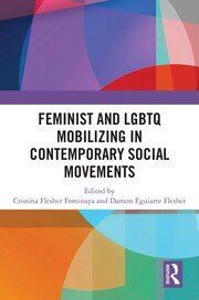 Feminist and LGBTQ Mobilizing in Contemporary Social Movements book cover