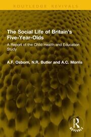 The Social Life of Britain’s Five-Year-Olds: A Report of the Child Health and Education Study book cover