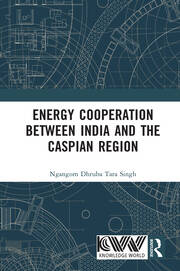 Energy Cooperation between India and the Caspian Region book cover