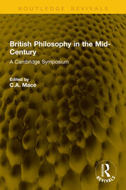 British Philosophy in the Mid-Century: A Cambridge Symposium book cover