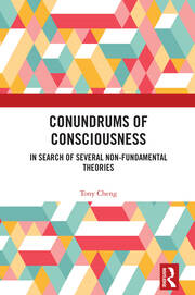 Conundrums of Consciousness: In Search of Several Non-fundamental Theories book cover