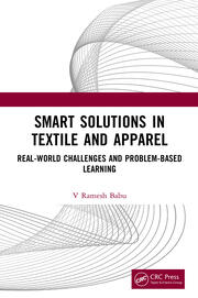 Smart Solutions in Textile and Apparel: Real-World Challenges and Problem-Based Learning book cover