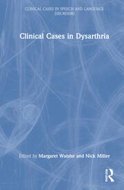 Clinical Cases in Dysarthria book cover
