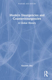 Modern Insurgencies and Counterinsurgencies: A Global History book cover
