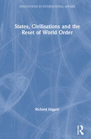 States, Civilisations and the Reset of World Order book cover