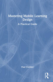 Mastering Mobile Learning Design: A Practical Guide book cover