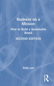 Business on a Mission: How to Build a Sustainable Brand book cover