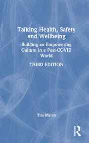 Talking Health, Safety and Wellbeing: Building an Empowering Culture in a Post-COVID World book cover