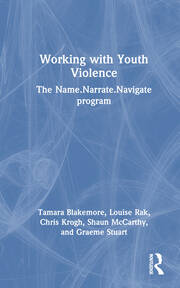 Working with Youth Violence: The Name. Narrate. Navigate program book cover