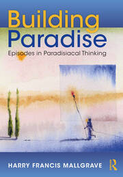 Building Paradise: Episodes in Paradisiacal Thinking book cover