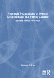 Research Foundations of Human Development and Family Science: Science versus Nonsense book cover