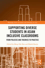 Supporting Diverse Students in Asian Inclusive Classrooms: From Policies and Theories to Practice book cover