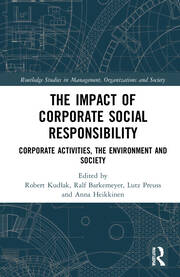 The Impact of Corporate Social Responsibility: Corporate Activities, the Environment and Society book cover