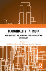 Marginality in India: Perspectives of Marginalisation from the Northeast book cover
