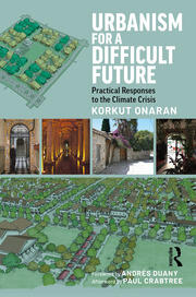 Urbanism for a Difficult Future: Practical Responses to the Climate Crisis book cover