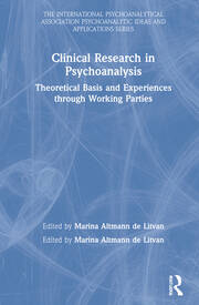 Clinical Research in Psychoanalysis: Theoretical Basis and Experiences through Working Parties book cover