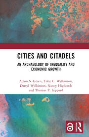 Cities and Citadels: An Archaeology of Inequality and Economic Growth book cover