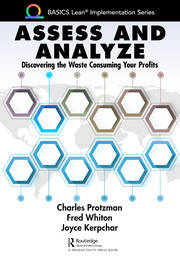 Assess and Analyze: Discovering the Waste Consuming Your Profits book cover