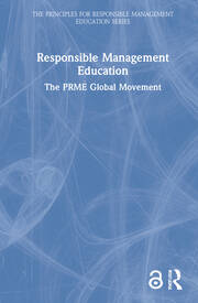 Responsible Management Education: The PRME Global Movement book cover