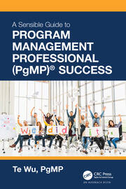 The Sensible Guide to Program Management Professional (PgMP)® Success book cover