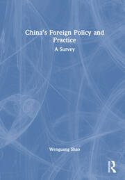 China’s Foreign Policy and Practice: A Survey book cover