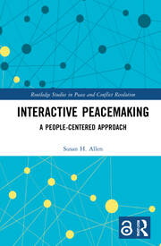 Interactive Peacemaking: A People-Centered Approach book cover