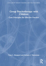 Group Psychotherapy with Children: Core Principles for Effective Practice book cover