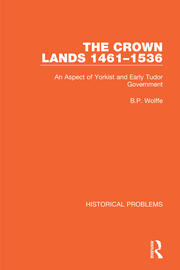 The Crown Lands 1461-1536: An Aspect of Yorkist and Early Tudor Government book cover
