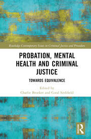 Probation, Mental Health and Criminal Justice: Towards Equivalence book cover